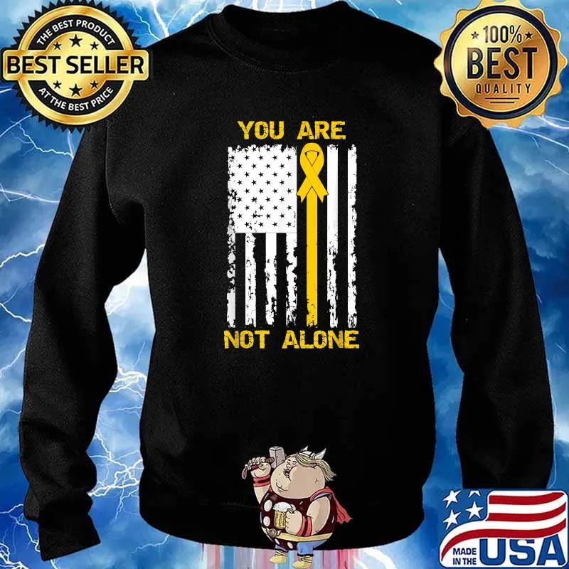 You Are Not Alone Suicide Prevention Awareness Yellow Ribbon American Flag T-Shirt Sweater
