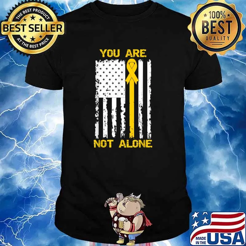 You Are Not Alone Suicide Prevention Awareness Yellow Ribbon American Flag T-Shirt