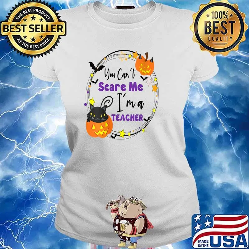 You Cant' Scare Me I'm a Teacher Pumpkin Cat Halloween T-Shirt Ladies tee