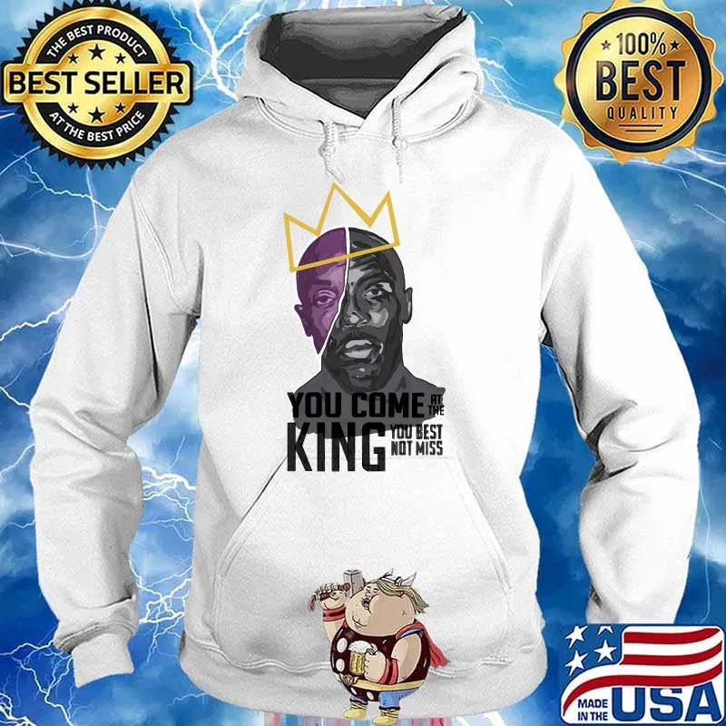 You Come at the king you best not miss Omar Little T-Shirt Hoodie