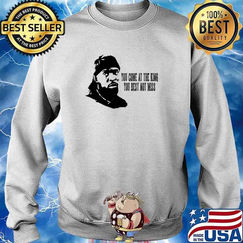 You come at the king you best not miss ormar is coming the wire T-Shirt Sweater