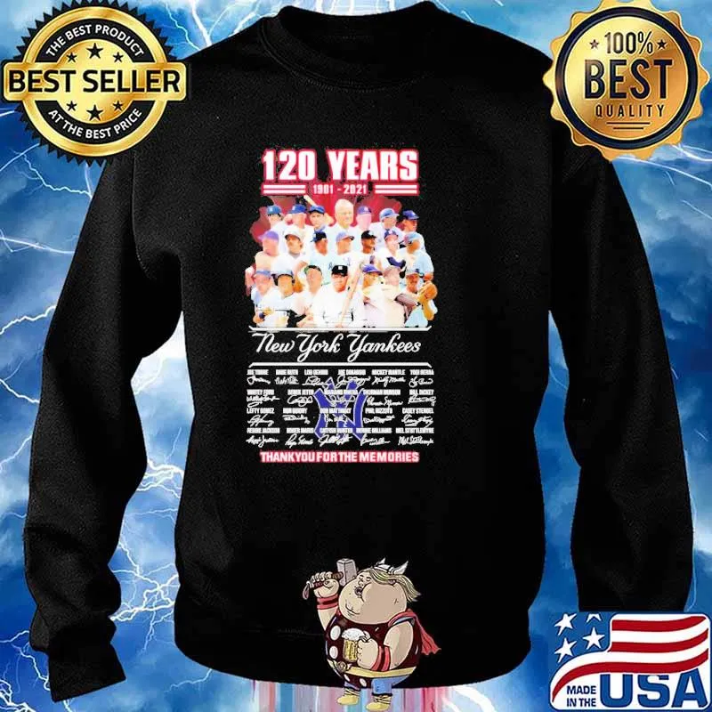 120 years 1901 2021 New York Yankees thank you for the memories s Sweater