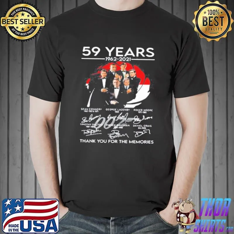 59 Years 1962 2021 007 Thank You For The Memories Shirt