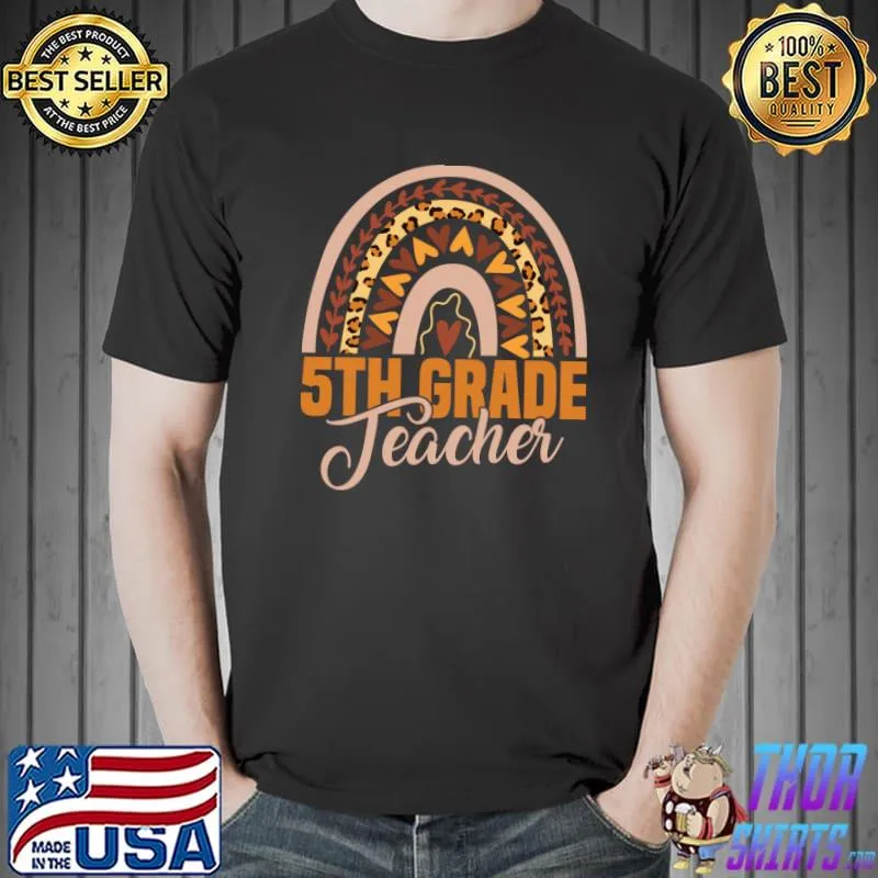 5th Grade Teacher Rainbow T-Shirt Unisex