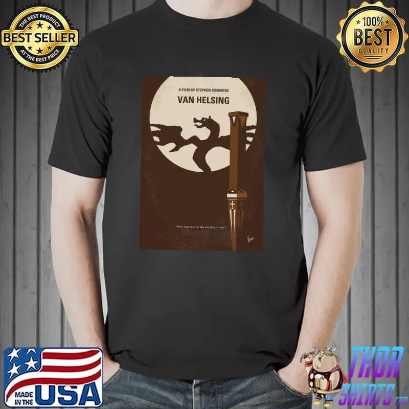 A Film By Stephen Sommers My Van Helsing Minimal Movie Poster Chungkong Shirt Unisex