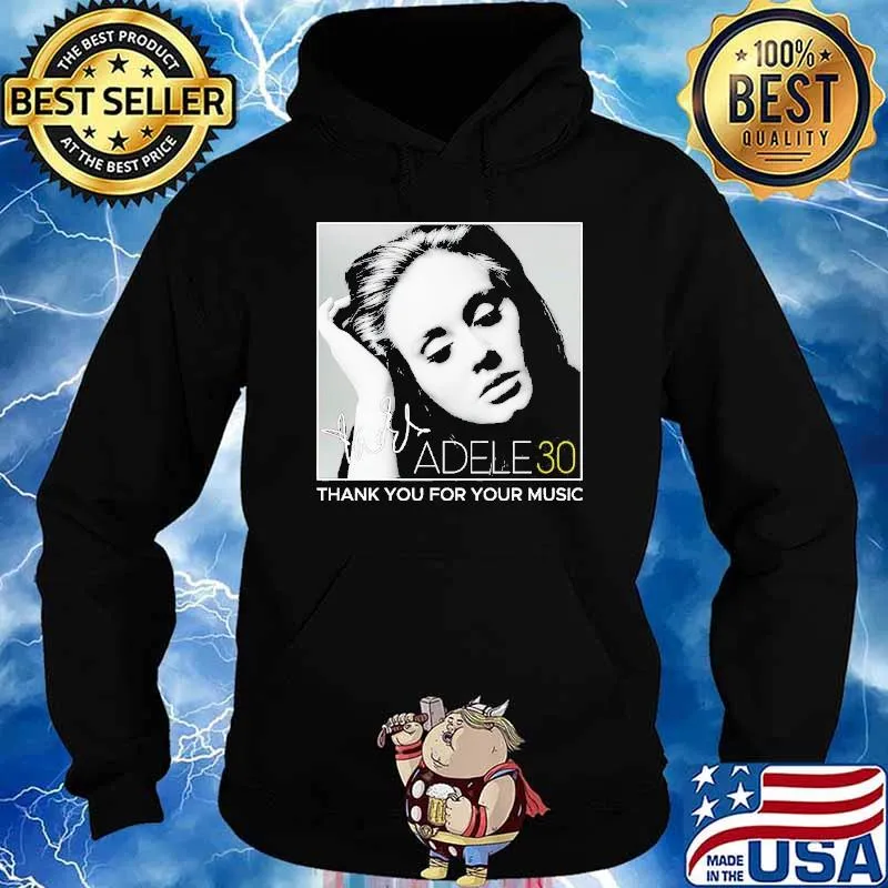 Adele 30 thank you for your music s Hoodie