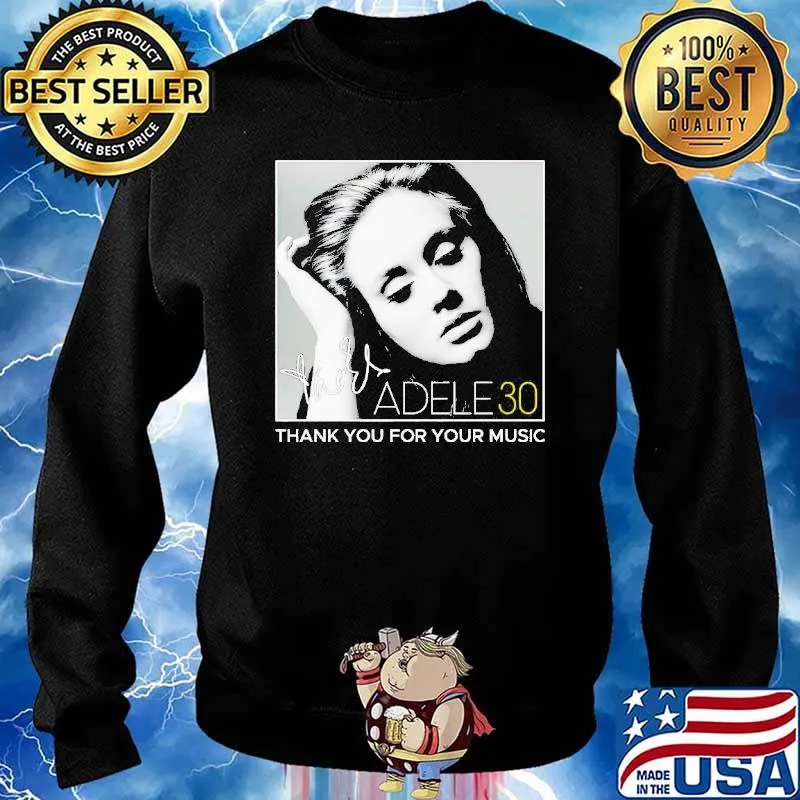 Adele 30 thank you for your music s Sweater