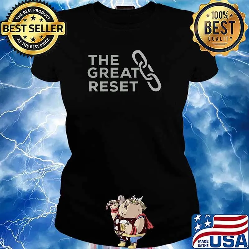 Agenda Global The Great Reset Chains T-Shirt Ladies tee