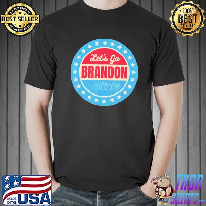 American Conservative Anti Liberal Let’s Go Brandon Shirt Unisex