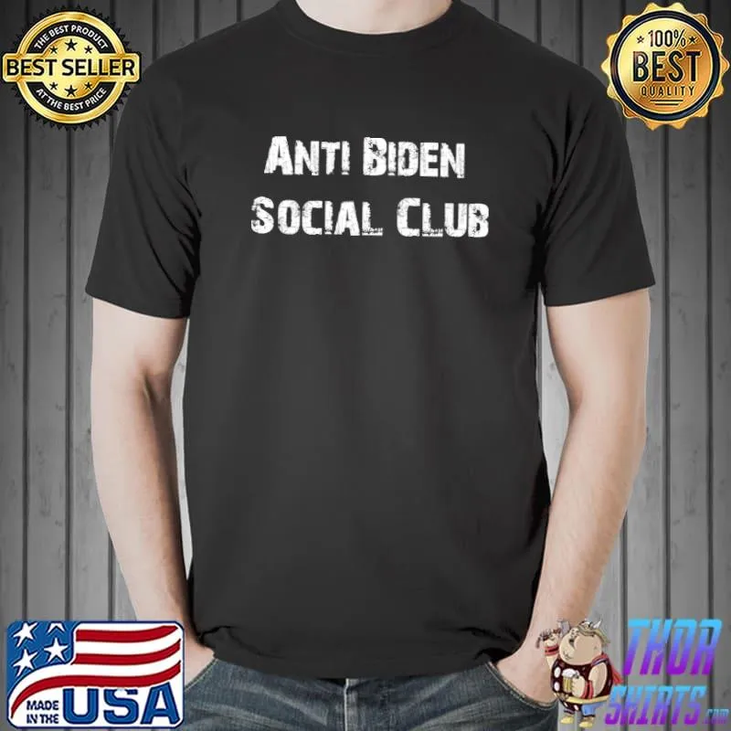 Anti Biden Social Club T-Shirt