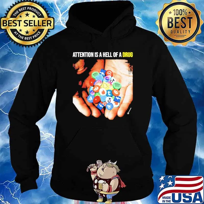 Attention is a hell of a drug s Hoodie