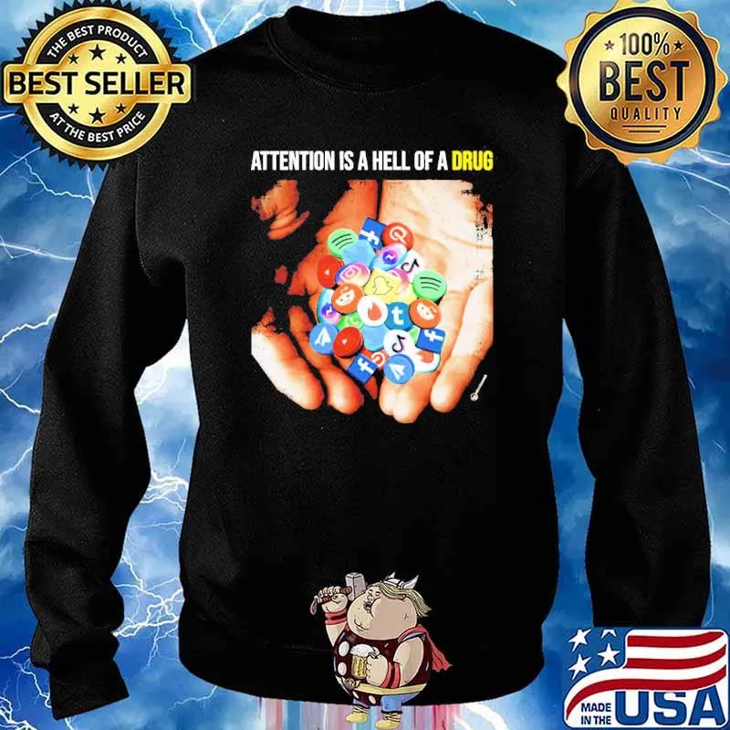 Attention is a hell of a drug s Sweater