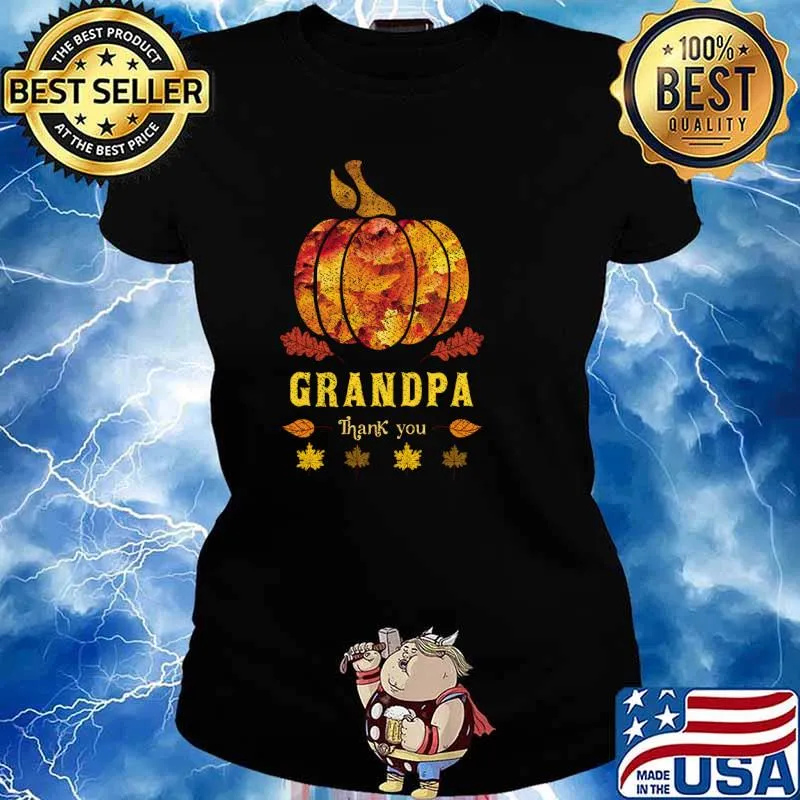 Autumn Fall Outfit Grandpa Thank you, Pumpkin T-Shirt Ladies tee