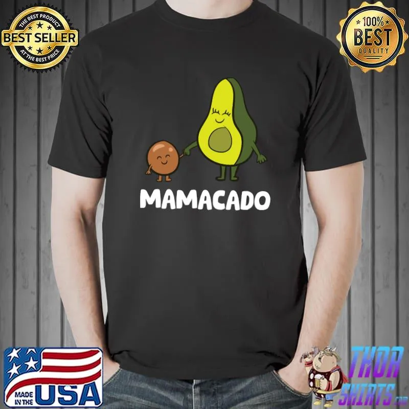 Avocado Mama Avocado Mom Funny Avocado Mamacado T-s Unisex