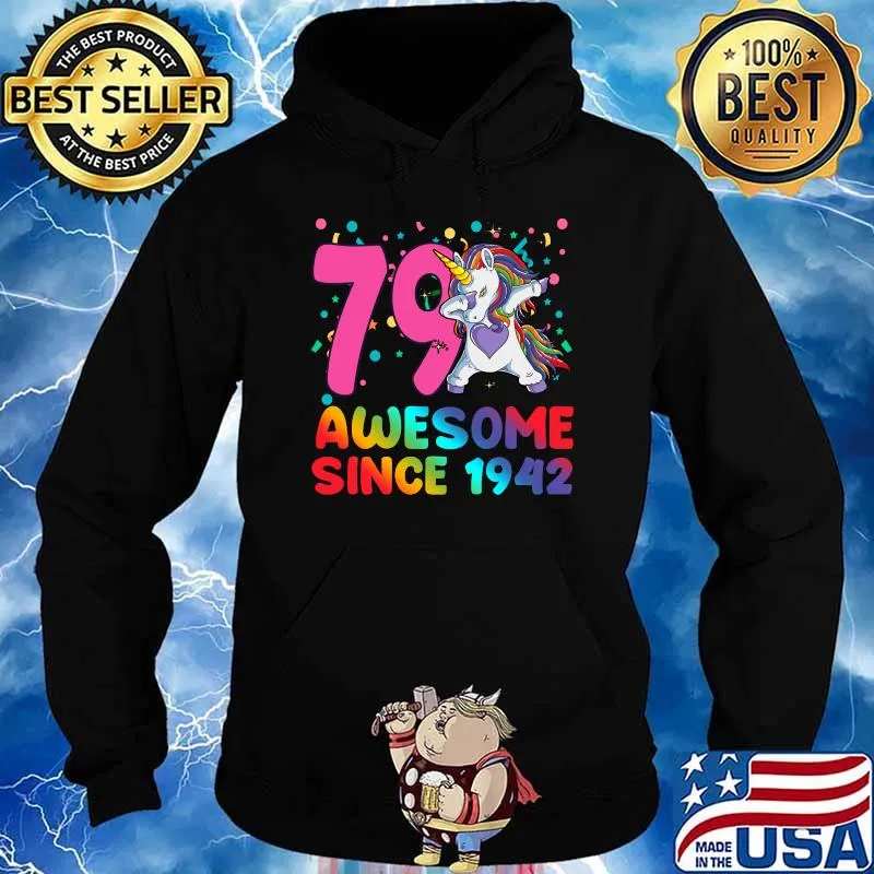 Awesome Since 1942 Dabbing Unicorn 79 year old 79th Birthday T-s Hoodie