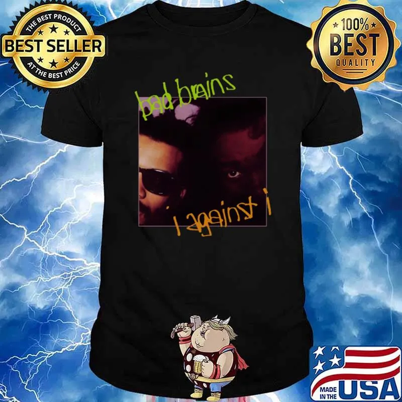 Bad brains i against i band music shirt