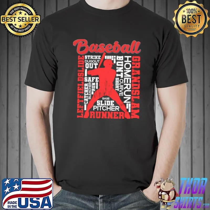 Baseball left fiel slide grandslam Pitcher Homerun Catcher Striker Gift T-Shirt Unisex