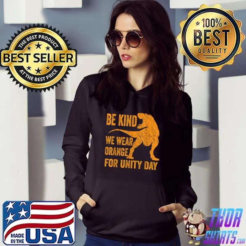 Be Kind We Wear Orange Unity Day Orange Dinosaur Trex Kids T-Shirt
