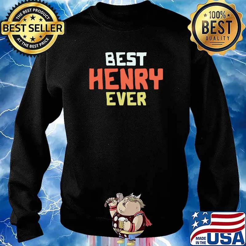 Best Henry Ever Personalized Name Custom Nickname Couples T-Shirt Sweater