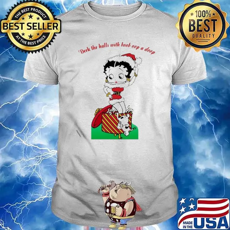 Betty Boop Deck the halls with boop oop a doop Christmas shirt