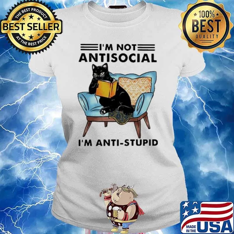 Black cat i’m not anti social i’m anti stupid s Ladies tee