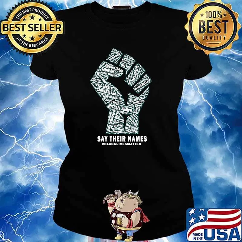 Black Lives Matter Say Their Names Classic T-Shirt Ladies tee