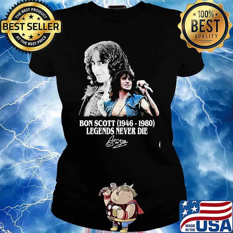 Bon Scott 1946 1980 Legends Never Die Signature Shirt Ladies tee