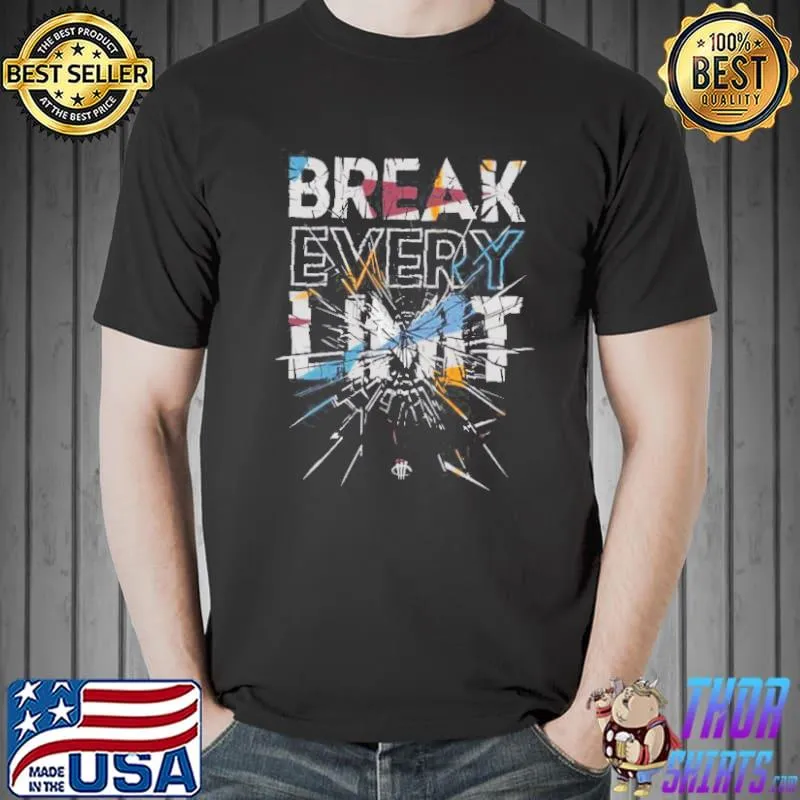 Break Everyday Limit Shirt Unisex
