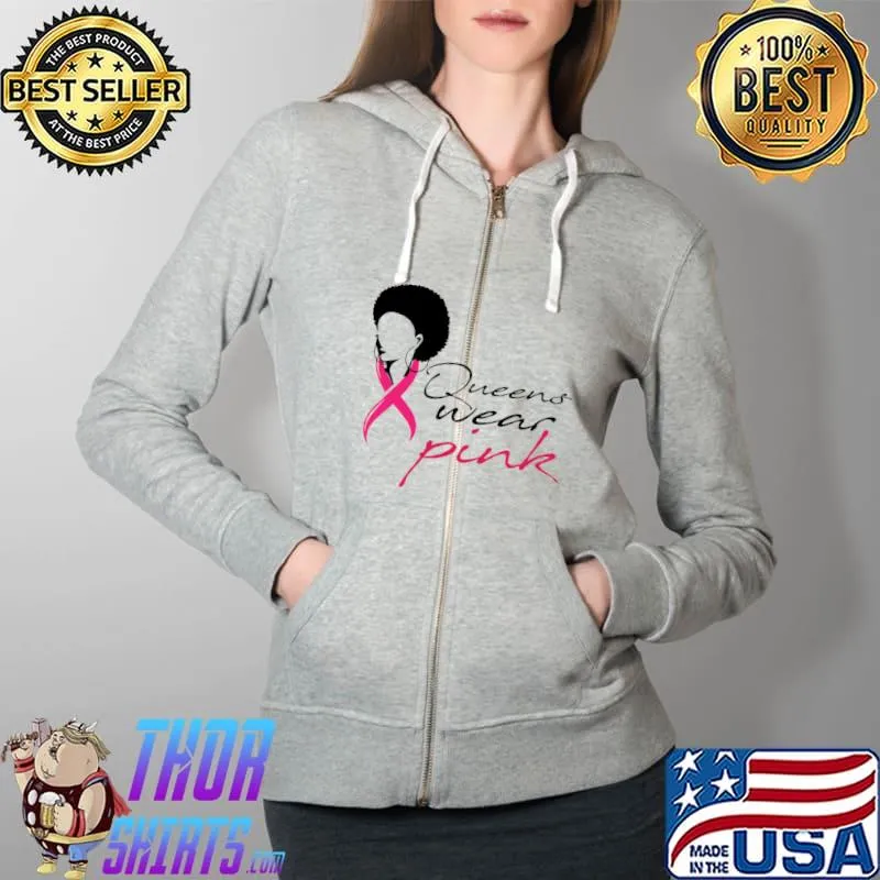 Breast Cancer Awareness queens wear pink T-Shirt Full Zip Hooded