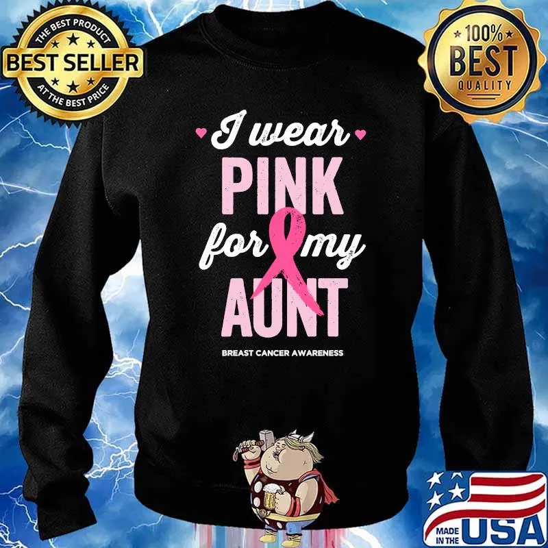 Breast Cancer Awareness Shirts I Wear Pink for My Aunt T-s Sweater