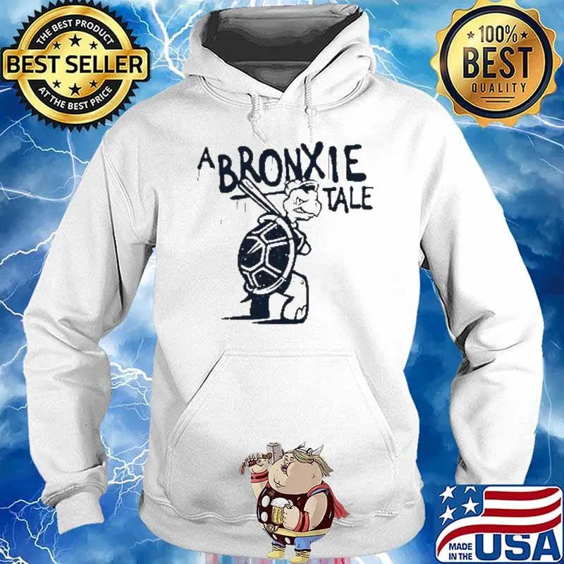 Bronxie The Turtle A Bronxie Tale Shirt Hoodie