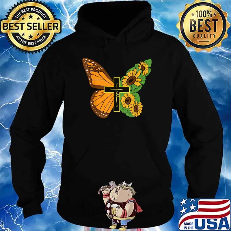 Butterfly Sunflower Cross Faith God Jesus Christian T-Shirt Hoodie