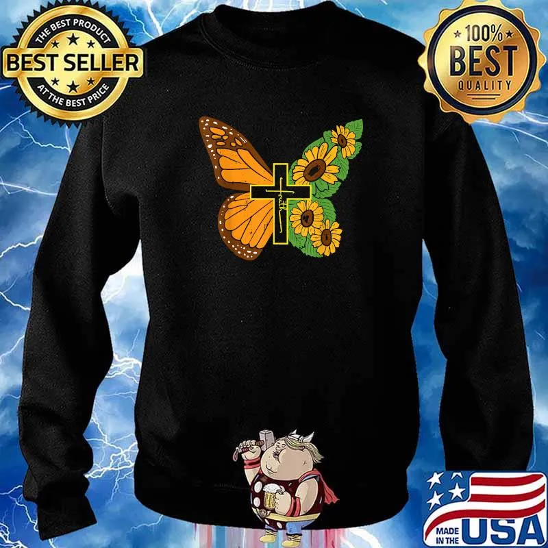 Butterfly Sunflower Cross Faith God Jesus Christian T-Shirt Sweater
