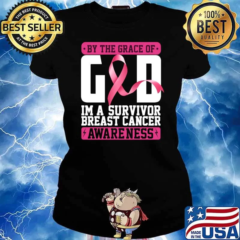 By The Grace of God, I'm A Survivor Breast Cancer Survivor T-Shirt Ladies tee