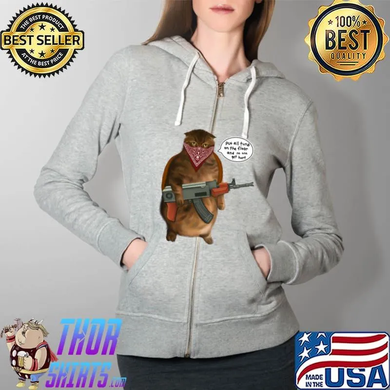 Cat with gun it’s a robbery T-Shirt Full Zip Hooded