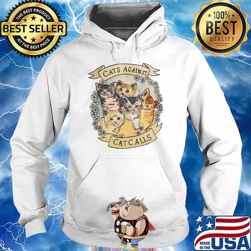 Cats Against Cat Calls ORIGINAL Essential T-Shirt Hoodie