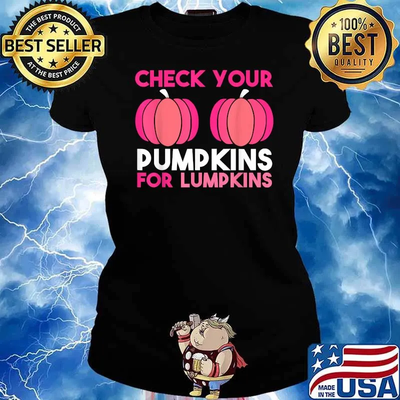 Check Your Pumpkins Breast Cancer Awareness. Pink in October T-Shirt Ladies tee
