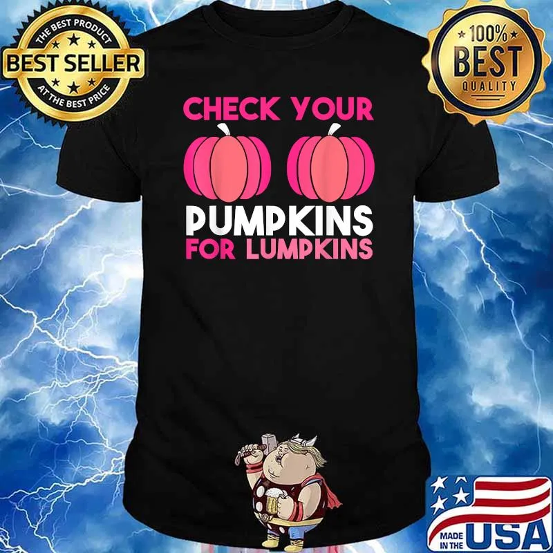Check Your Pumpkins Breast Cancer Awareness. Pink in October T-Shirt