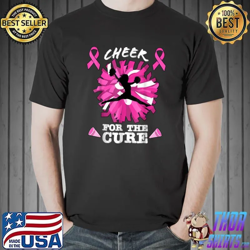 Cheer For The Cures Breast Cancer Awareness Cheerleader T-Shirt