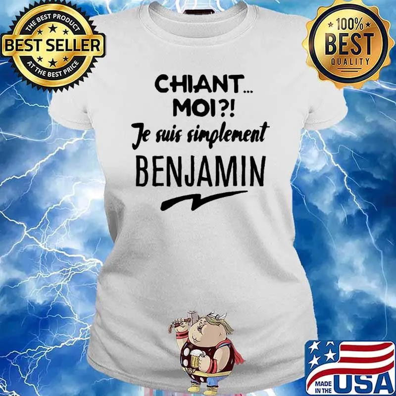 Chiant Moi Je Suis Simplement Benjamin Shirt Ladies tee