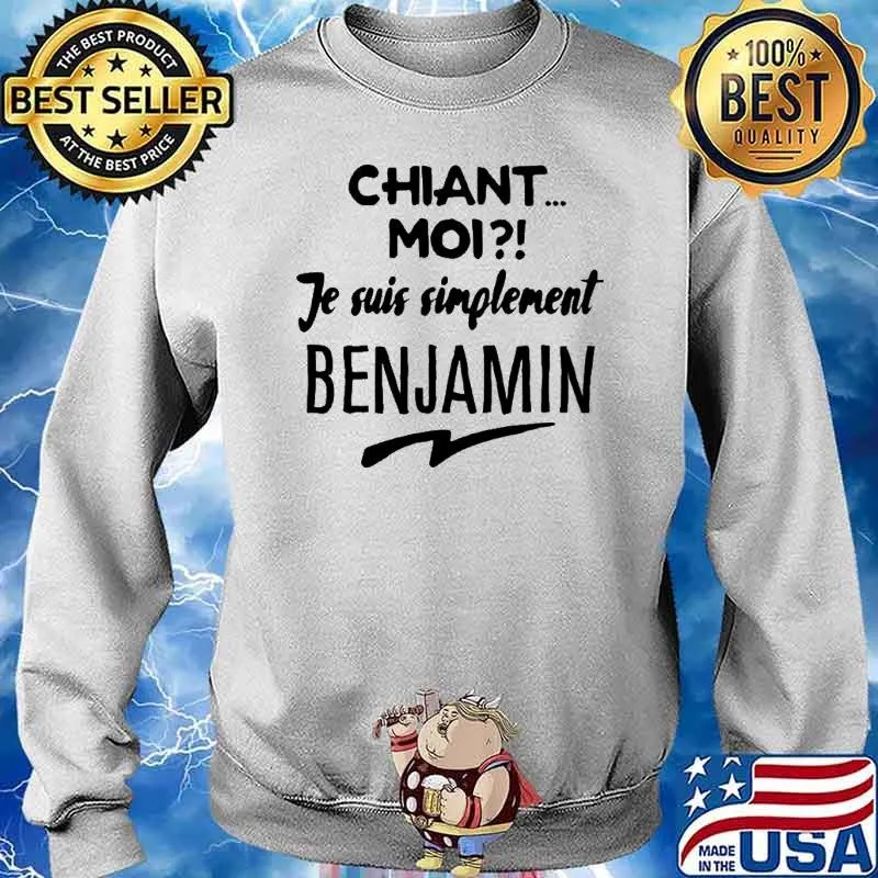 Chiant Moi Je Suis Simplement Benjamin Shirt Sweater