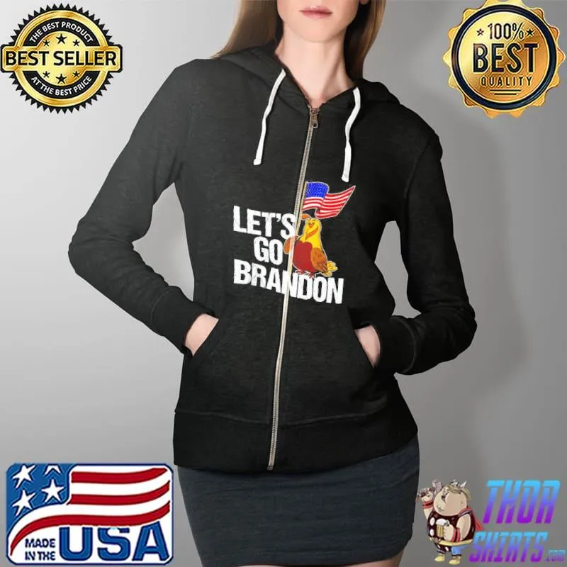Chicken let’s go Brandon Chant American flag s Full Zip Hooded