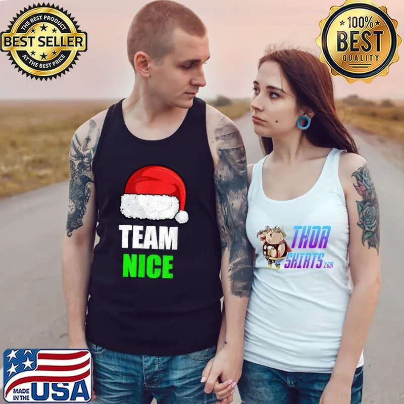 Christmas Team Nice Shirt, Matching Family Pajama, Naughty T-Shirt Tank Top