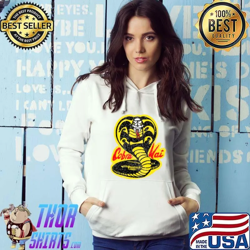 Cobra Kai Strike First - Strike Hard T-Shirt Hoodie