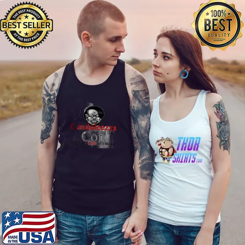 Condoleezza Putting The Con Back In Conservative Shirt Tank Top