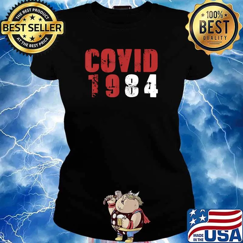 Covid-1984 T-Shirt Ladies tee