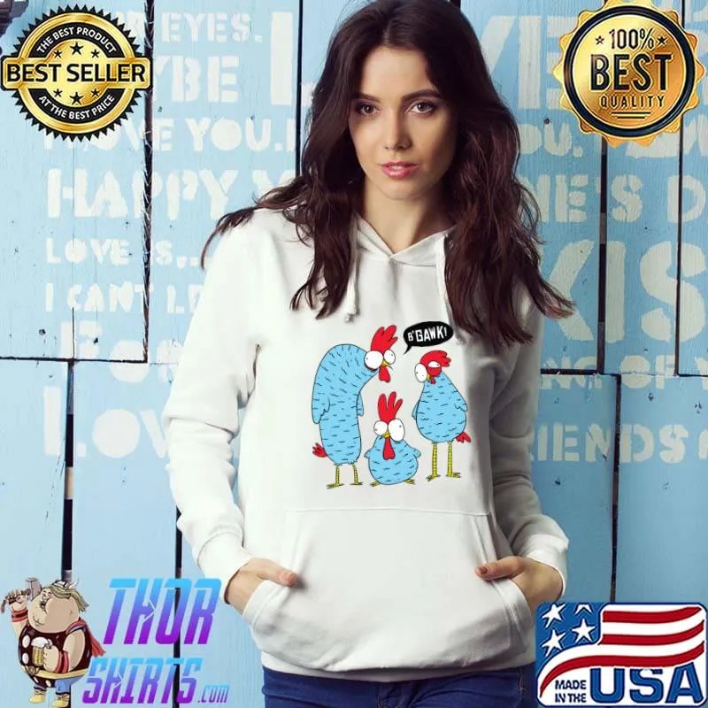 Crazy Chickens 3 chickens with crazy look T-Shirt Hoodie