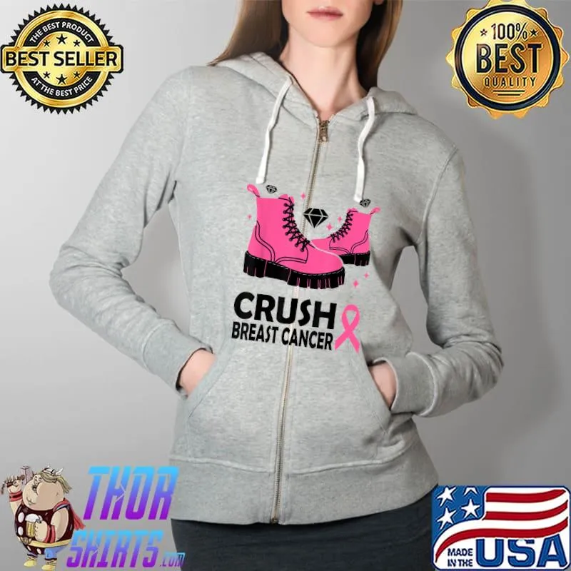 Crush Breast Cancer Awareness Pink Ribbon Boots T-Shirt Full Zip Hooded