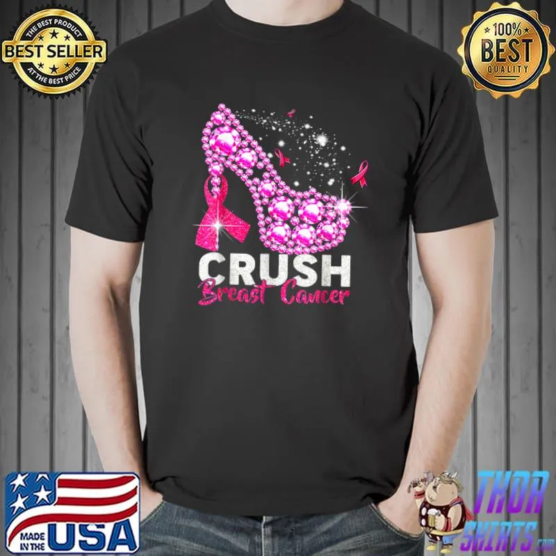 Crush Breast Cancer - Breast Cancer Warrior Fighter T-Shirt Unisex