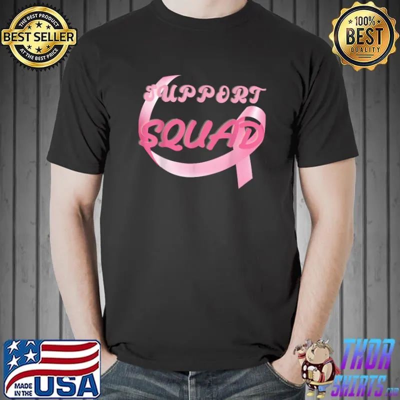 Curve Ribbon Breast Cancer Awareness Support Squad T-Shirt